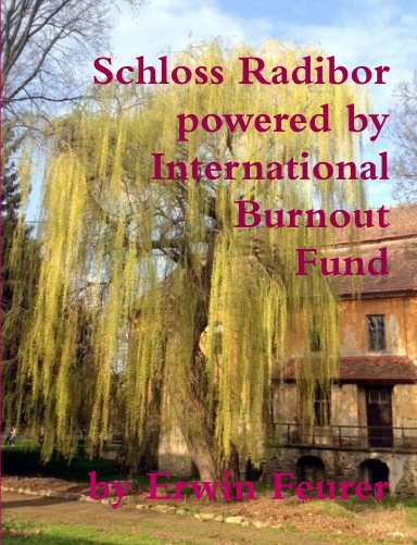 Schloss Radibor powered by International Burnout Fund