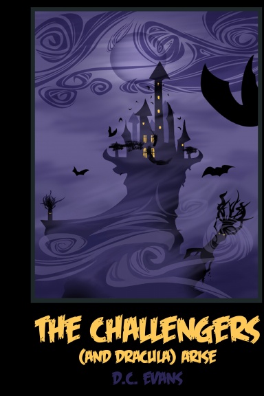 The Challengers (and Dracula) Arise