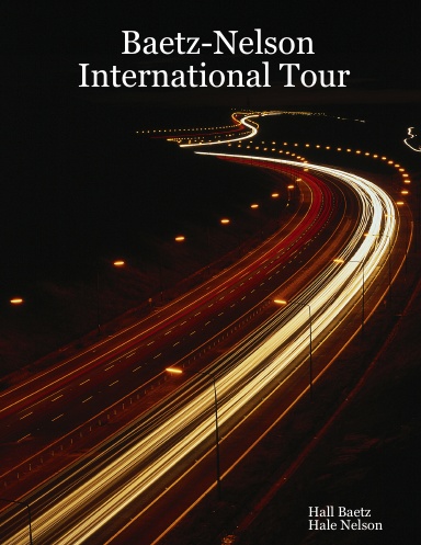 Baetz-Nelson International Tour