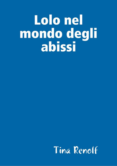 Lolo nel mondo degli abissi