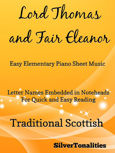Lord Thomas and Fair Eleanor Easy Elementary Piano Sheet Music Pdf