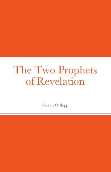 The Two Prophets of Revelation