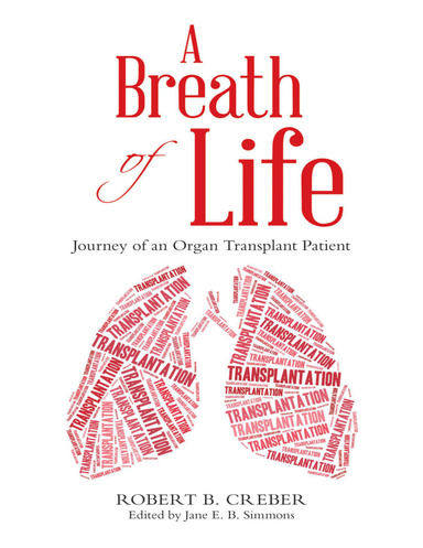 A Breath of Life: Journey of an Organ Transplant Patient