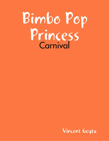Bimbo Pop Princess - Carnival