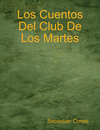 Los Cuentos Del Club De Los Martes