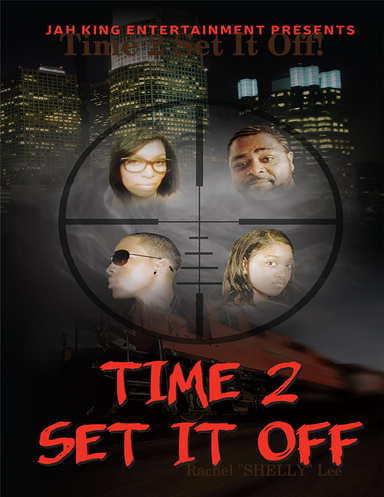 Time 2 Set It Off!