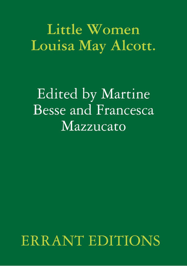 Little Women Louisa May Alcott.