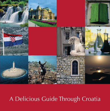 A Delicious Guide Through Croatia