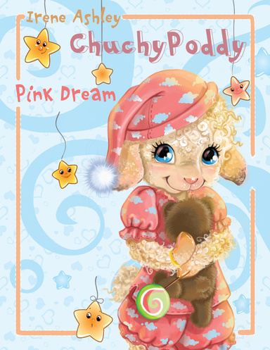Chuchypoddy: Pink Dream