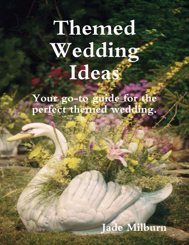 Themed Wedding Ideas