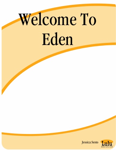 Welcome To Eden