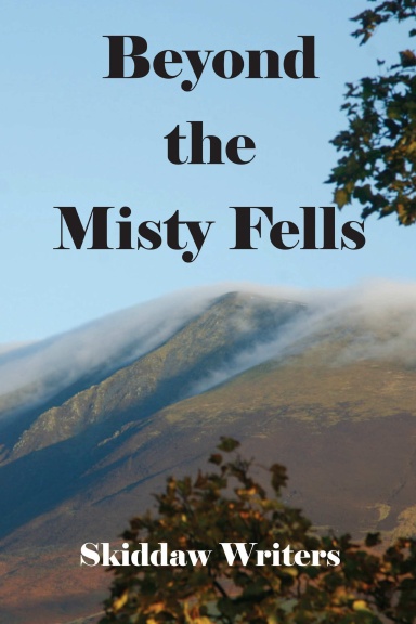 Beyond the Misty Fells