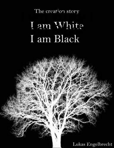 I am White I am Black
