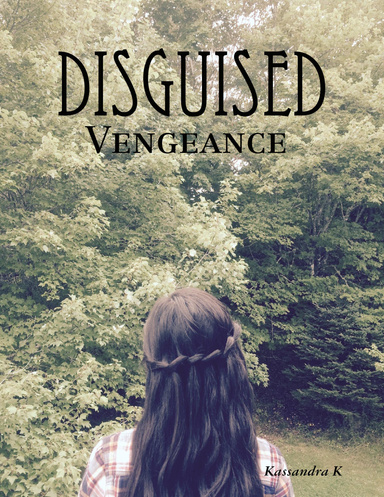 Disguised Vengeance