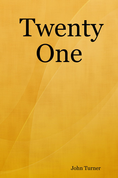 Twenty One