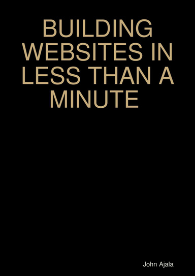 BUILDING WEBSITES IN LESS THAN A MINUTE
