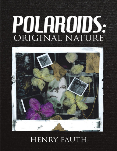 Polaroids: Original Nature