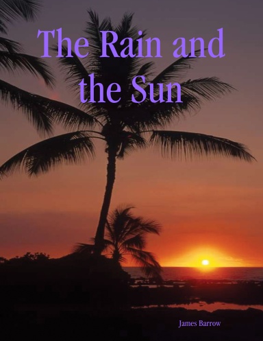 The Rain and the Sun