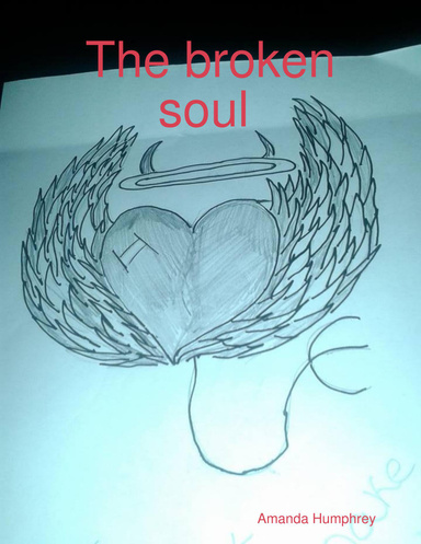 The broken soul