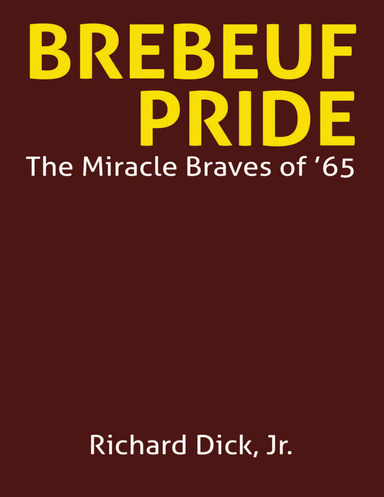 Brebeuf Pride: The Miracle Braves of ’65