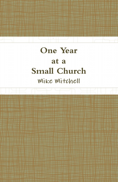 One Year at a Small Church