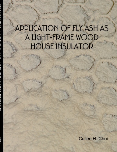 APPLICATION OF FLY ASH AS A LIGHT-FRAME WOOD HOUSE INSULATOR