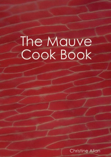The Mauve Cook Book