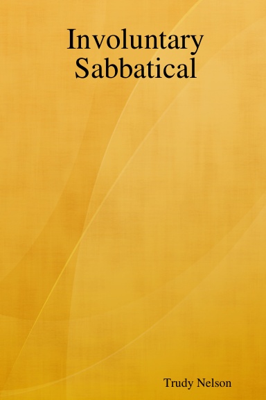 Involuntary Sabbatical