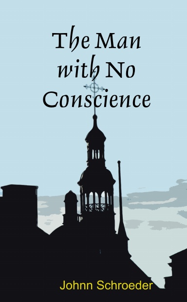 The Man with No Conscience