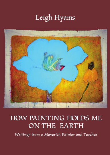 How Painting Holds Me On The Earth