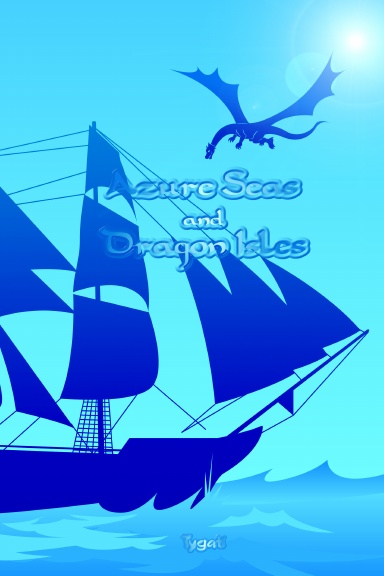 Azure Seas & Dragon Isles