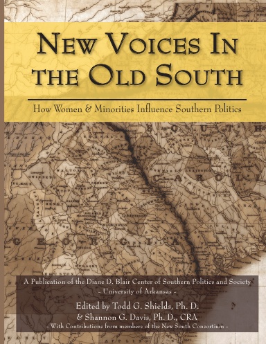 New Voices in the Old South: How Women and Minorities Influence Southern Politics