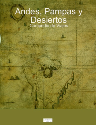 Andes, Pampas y Desiertos