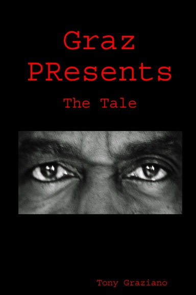 Graz PResents : The Tale
