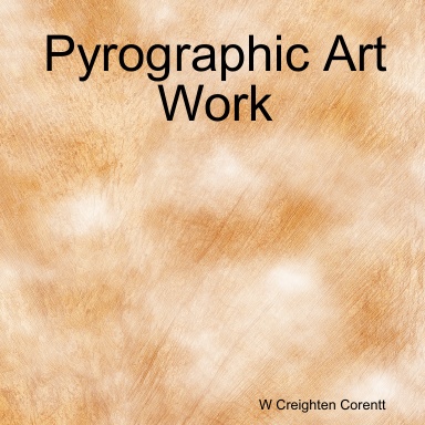 Pyrographic Art Work