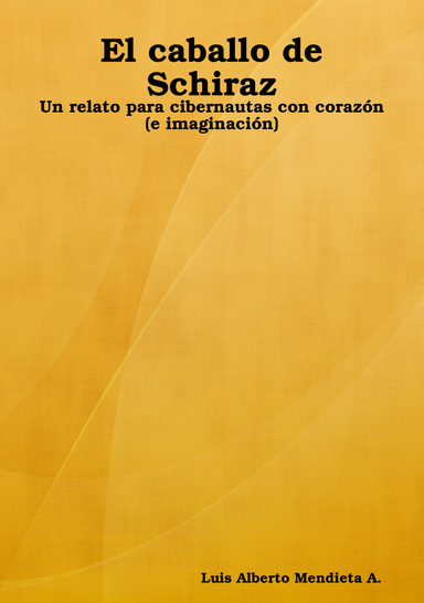 El caballo de Schiraz