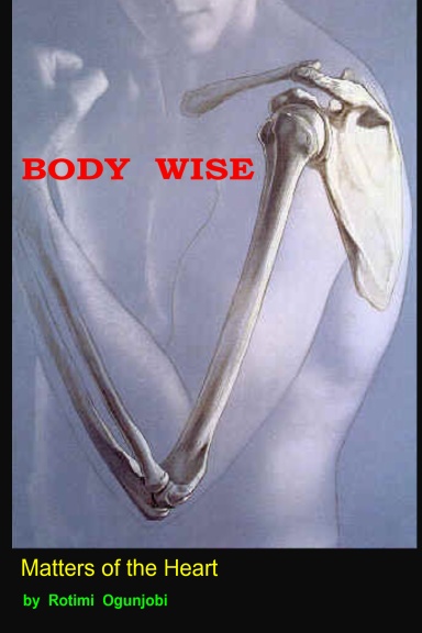 BODY WISE - Matters of the Heart