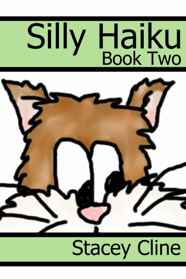 Silly Haiku - Book Two