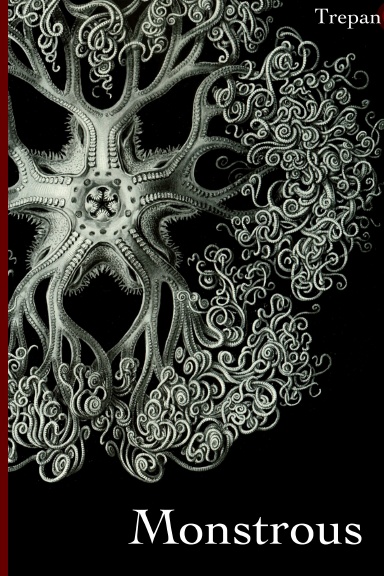 Trepan 5: Monstrous