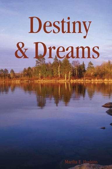 Destiny & Dreams