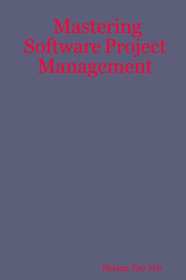 Mastering Software Project Management