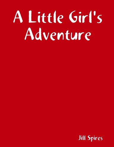 A Little Girl's Adventure