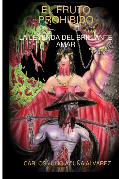 EL FRUTO PROHIBIDO La Leyenda del Brillante Amar