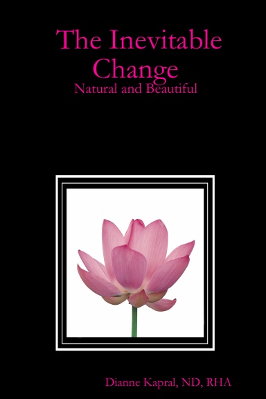 The Inevitable Change: Natural and Beautiful