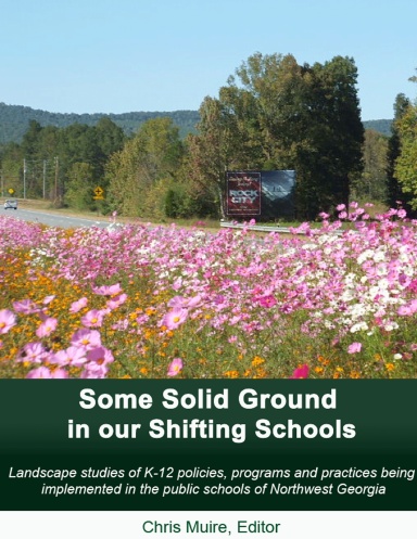 Some Solid Ground in our Shifting Schools