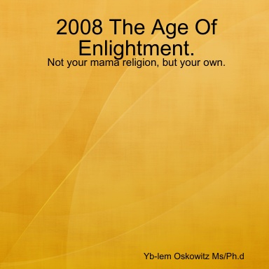2008 The Age Of Enlightment.