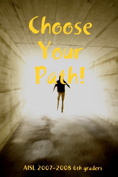 Choose Your Path!