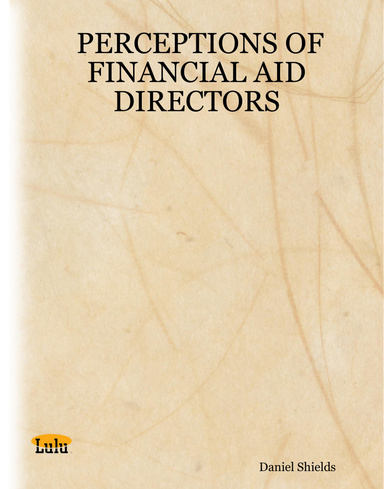 PERCEPTIONS OF FINANCIAL AID DIRECTORS
