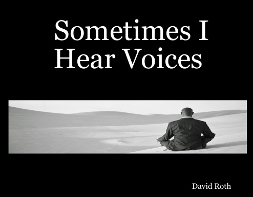 Sometimes I Hear Voices