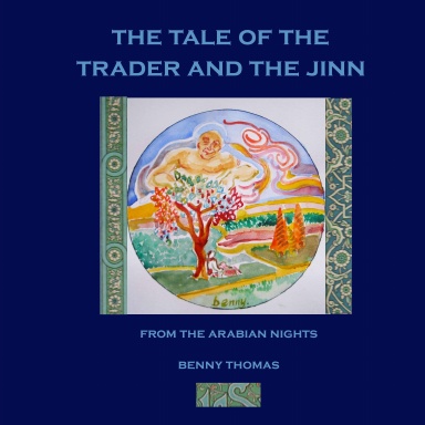 The Tale of the Trader and the Jinn